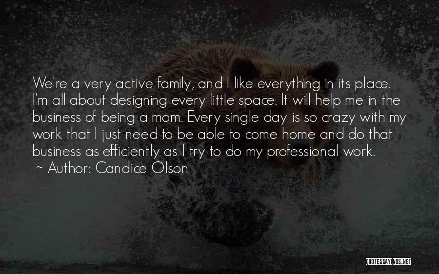 My Single Mom Quotes By Candice Olson