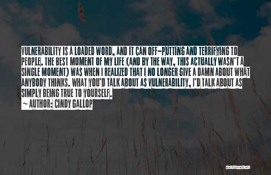 My Single Mom Quotes By Cindy Gallop