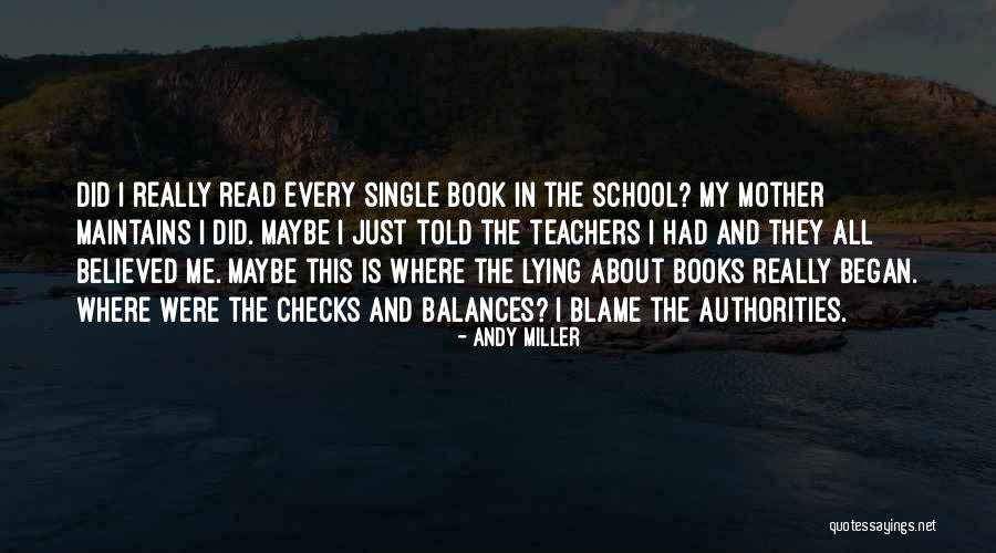 My Single Mother Quotes By Andy Miller My Single Mother Quotes By Andy Miller
