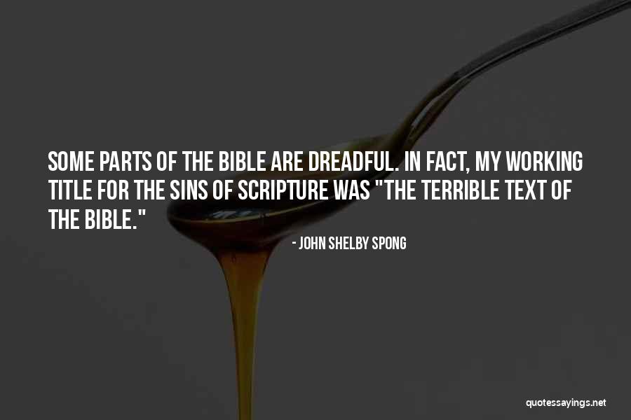 My Sins Quotes By John Shelby Spong