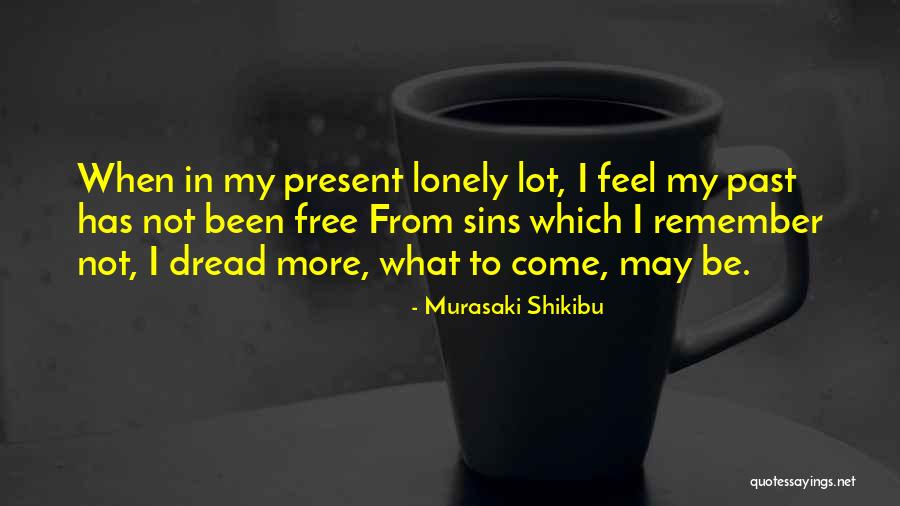 My Sins Quotes By Murasaki Shikibu