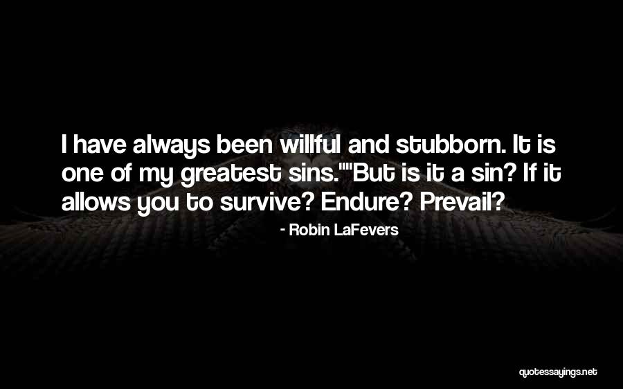 My Sins Quotes By Robin LaFevers