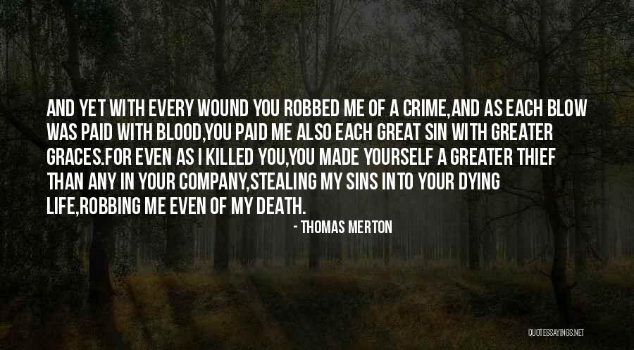 My Sins Quotes By Thomas Merton