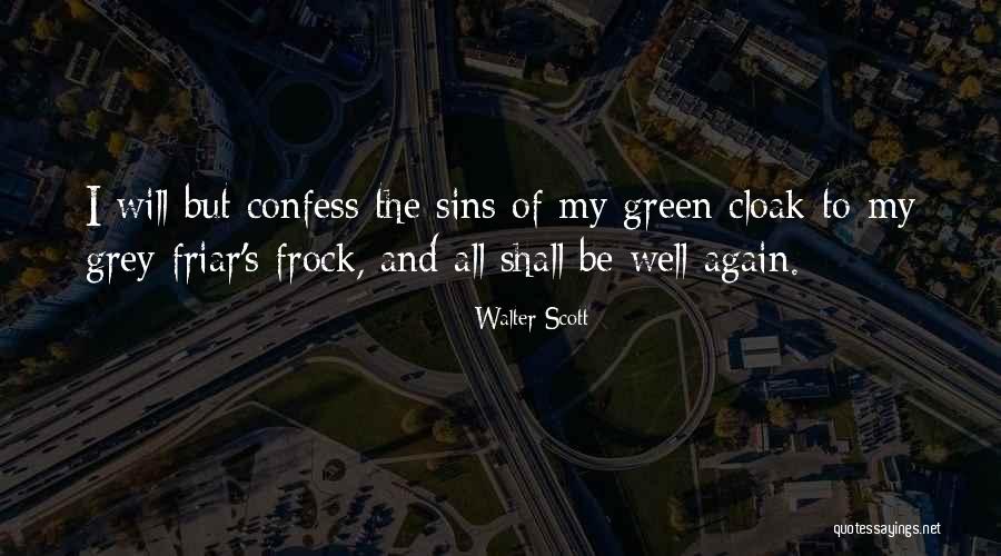 My Sins Quotes By Walter Scott