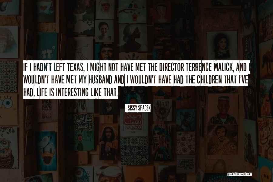 My Sissy Quotes By Sissy Spacek My Sissy Quotes By Sissy Spacek