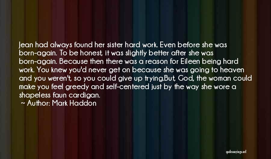 My Sister Eileen Quotes By Mark Haddon