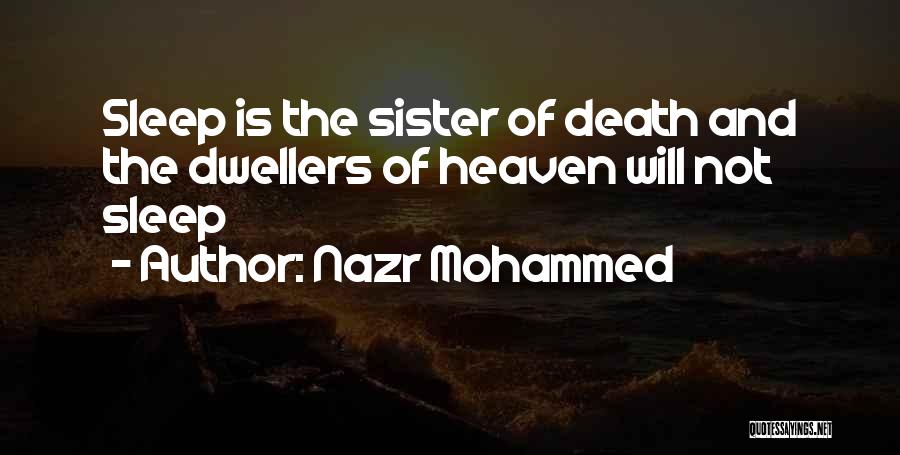 My Sister In Heaven Quotes By Nazr Mohammed