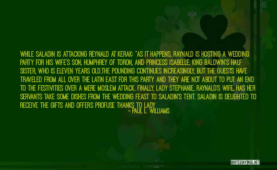 My Sister Wedding Quotes By Paul L. Williams My Sister Wedding Quotes By Paul L. Williams