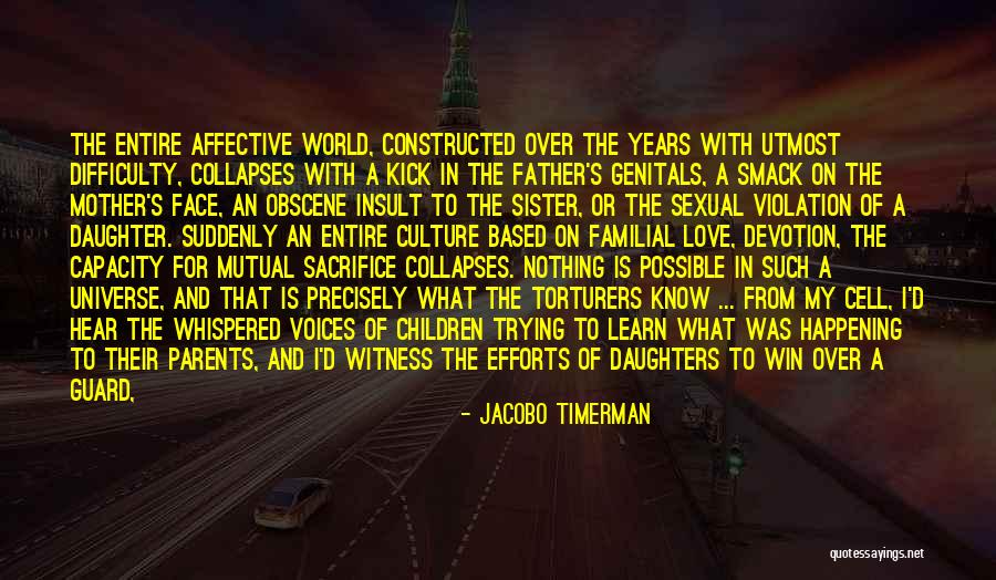 My Sister's Daughter Quotes By Jacobo Timerman My Sister's Daughter Quotes By Jacobo Timerman