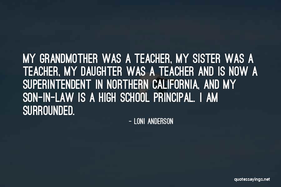 My Sister's Daughter Quotes By Loni Anderson My Sister's Daughter Quotes By Loni Anderson