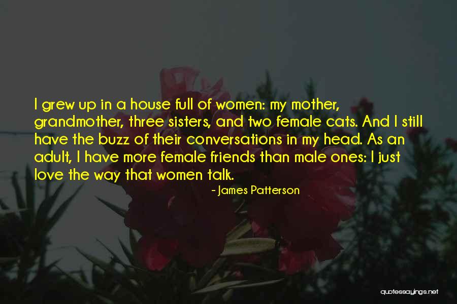 My Sisters Love Quotes By James Patterson My Sisters Love Quotes By James Patterson
