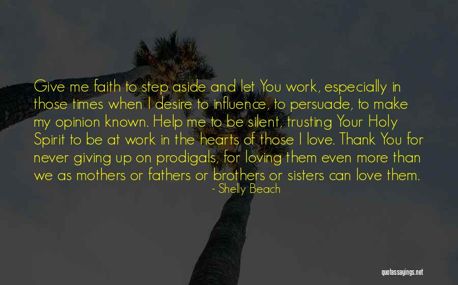My Sisters Love Quotes By Shelly Beach My Sisters Love Quotes By Shelly Beach