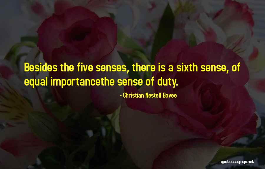 My Sixth Sense Quotes By Christian Nestell Bovee My Sixth Sense Quotes By Christian Nestell Bovee