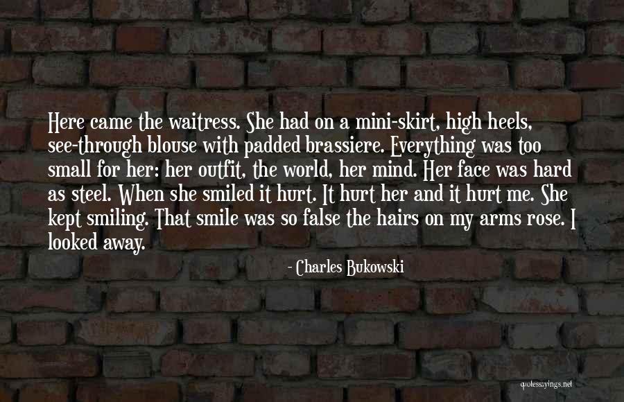 My Small World Quotes By Charles Bukowski