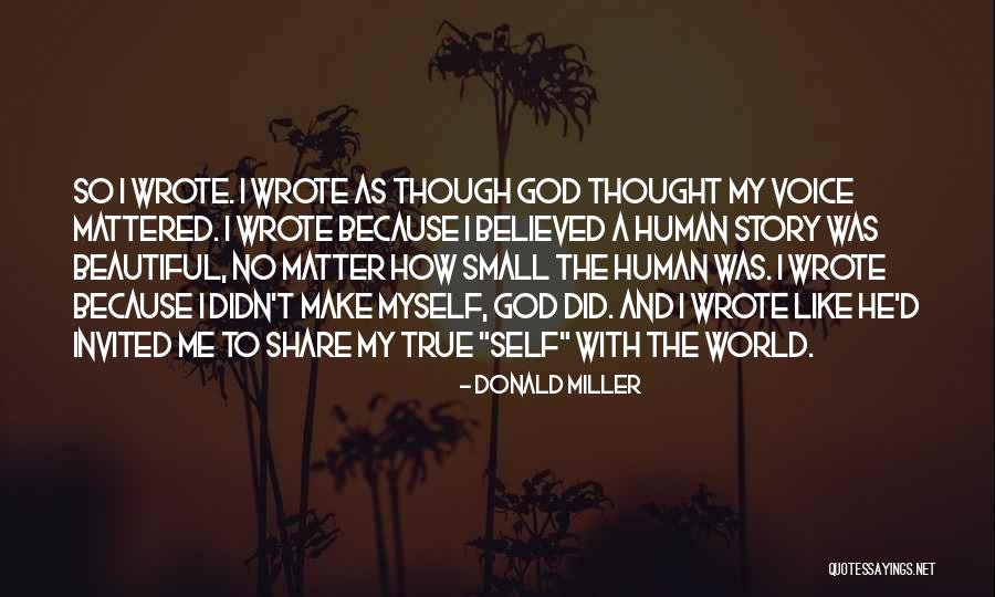 My Small World Quotes By Donald Miller