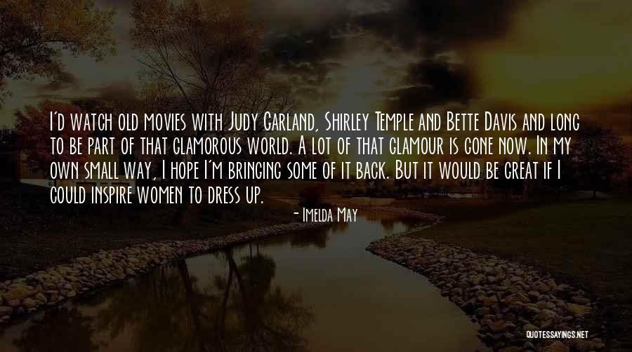 My Small World Quotes By Imelda May My Small World Quotes By Imelda May