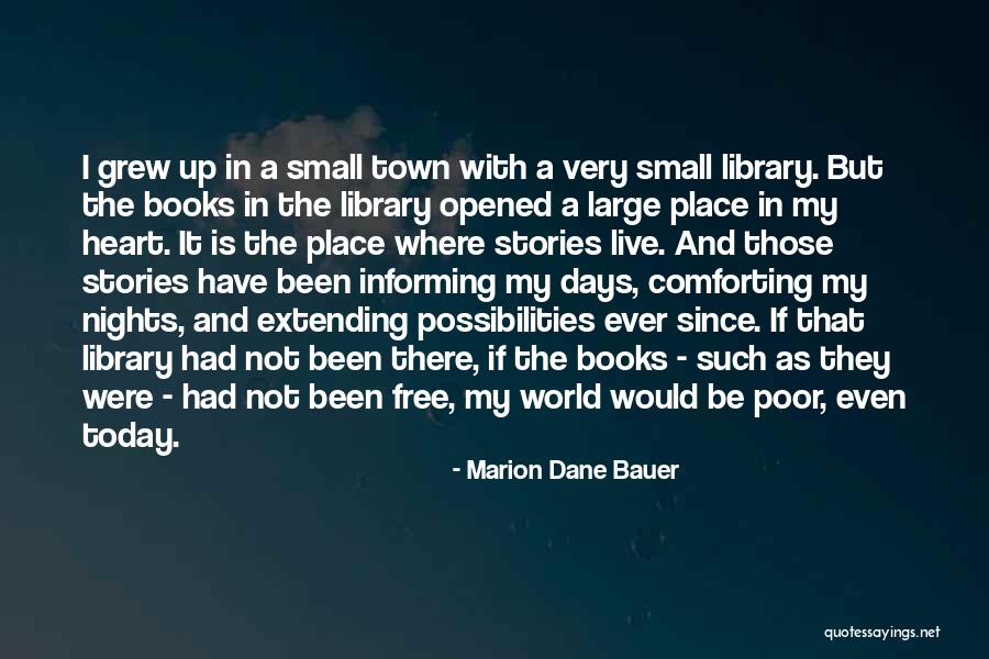 My Small World Quotes By Marion Dane Bauer