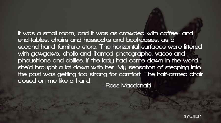 My Small World Quotes By Ross Macdonald My Small World Quotes By Ross Macdonald