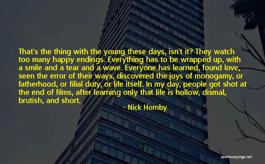 My Smile Is My Quotes By Nick Hornby My Smile Is My Quotes By Nick Hornby