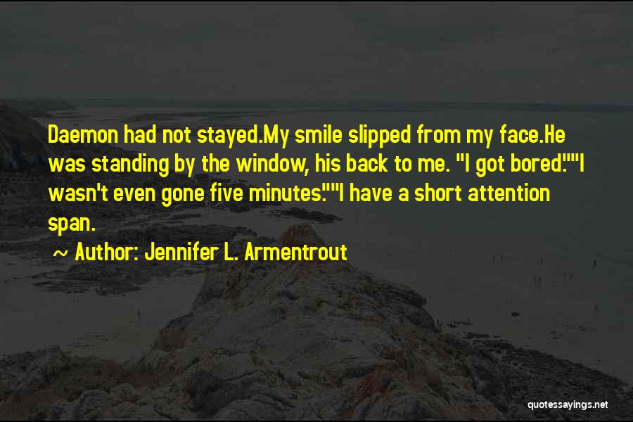 My Smile Short Quotes By Jennifer L. Armentrout