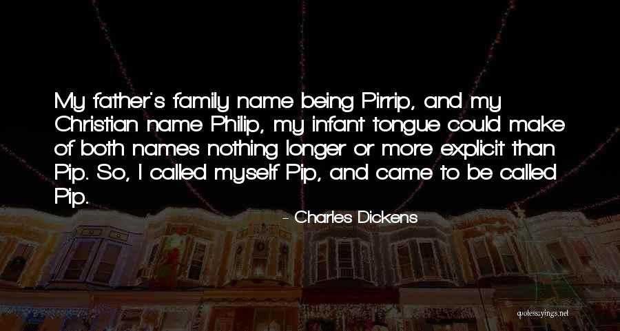 My So Called Family Quotes By Charles Dickens