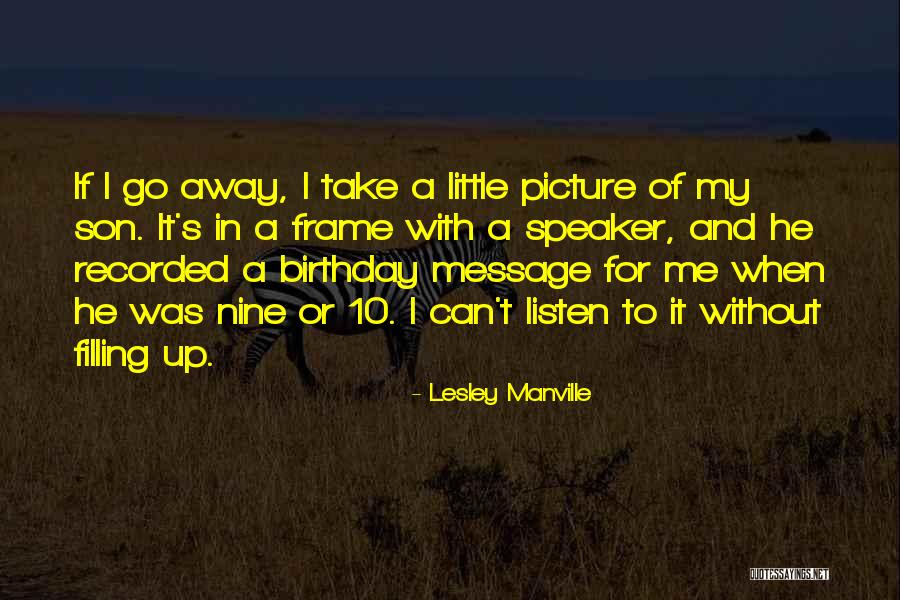 My Son 4 Birthday Quotes By Lesley Manville My Son 4 Birthday Quotes By Lesley Manville