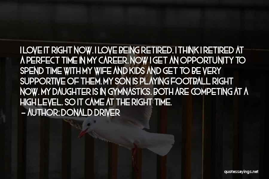 My Son And Daughter Quotes By Donald Driver