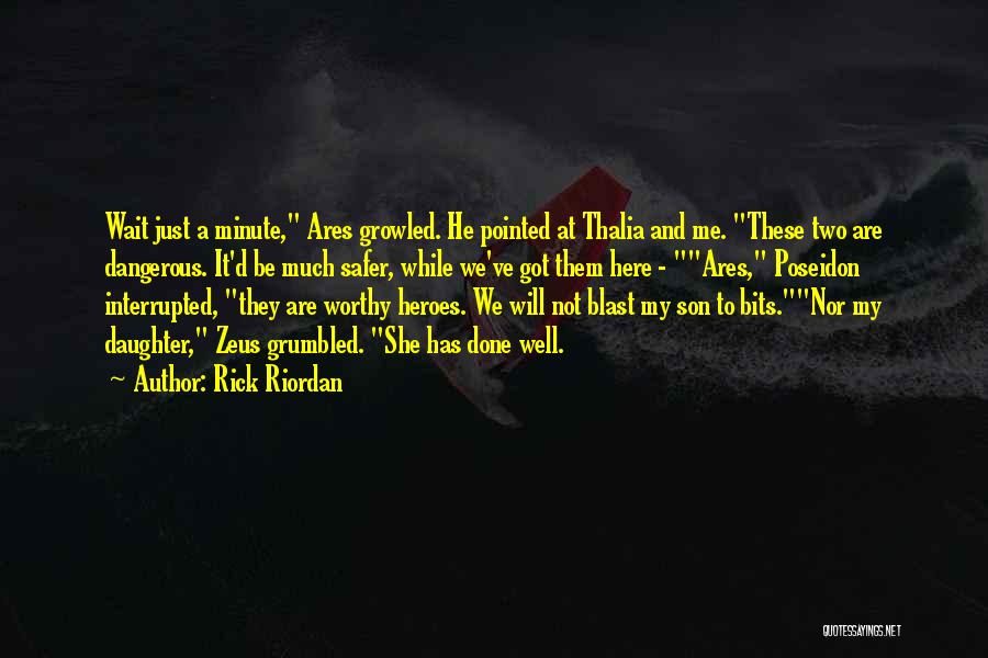 My Son And Daughter Quotes By Rick Riordan