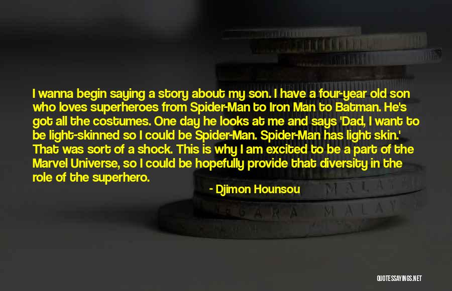 My Son From Dad Quotes By Djimon Hounsou