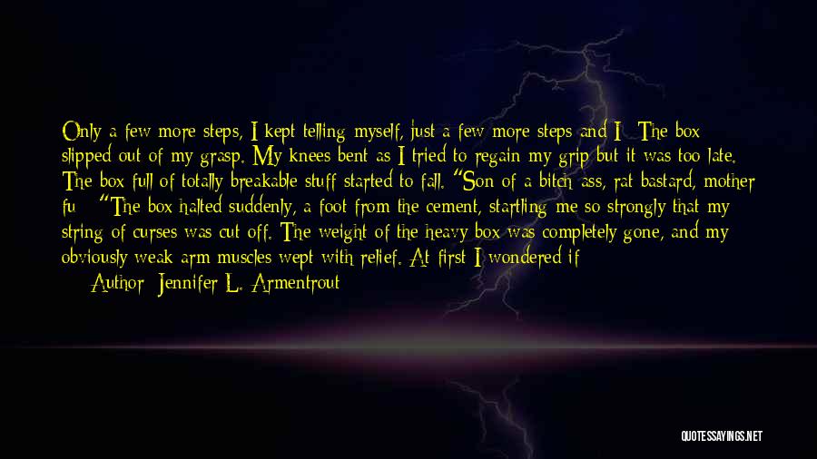 My Son From Mother Quotes By Jennifer L. Armentrout