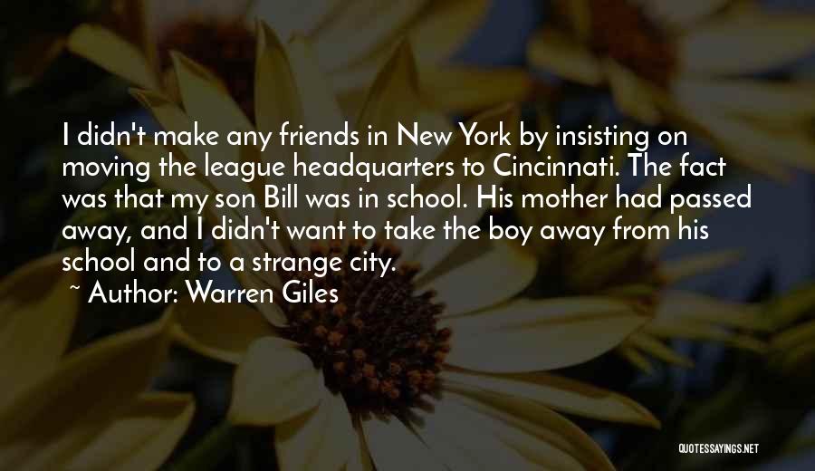 My Son From Mother Quotes By Warren Giles