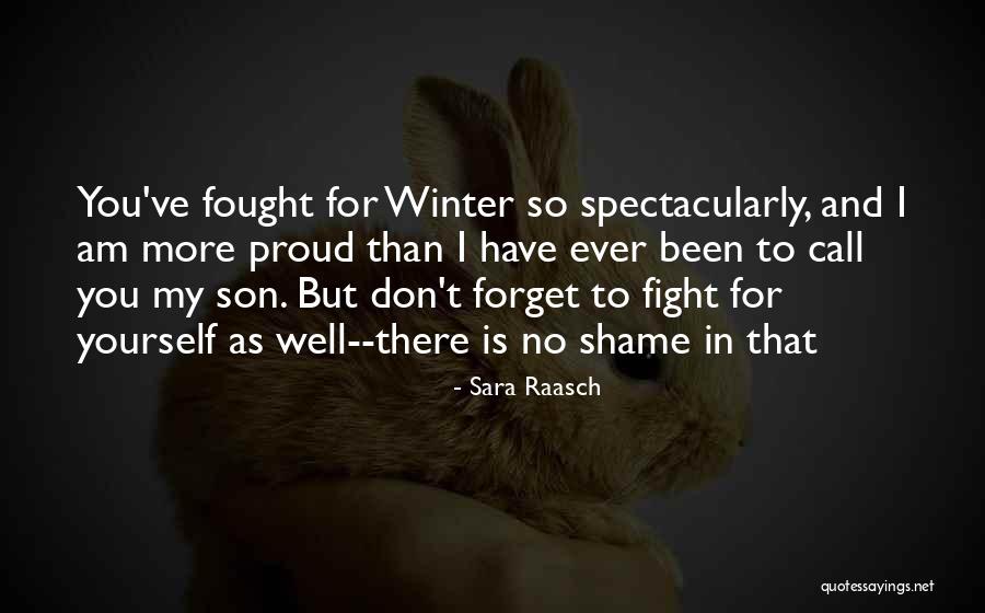 My Son I Am Proud Quotes By Sara Raasch My Son I Am Proud Quotes By Sara Raasch