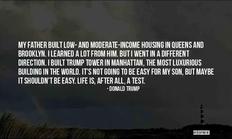 My Son Is My Life Quotes By Donald Trump My Son Is My Life Quotes By Donald Trump