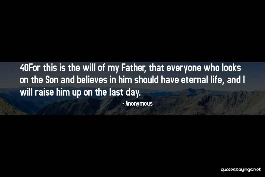 My Son My Quotes By Anonymous