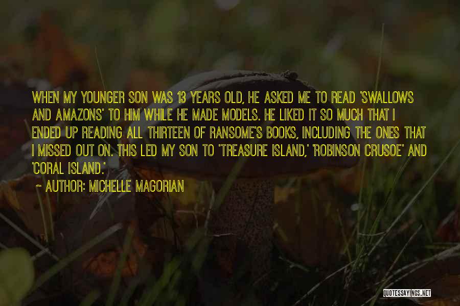 My Son My Treasure Quotes By Michelle Magorian