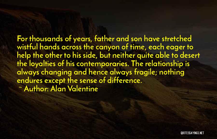 My Son On Father's Day Quotes By Alan Valentine