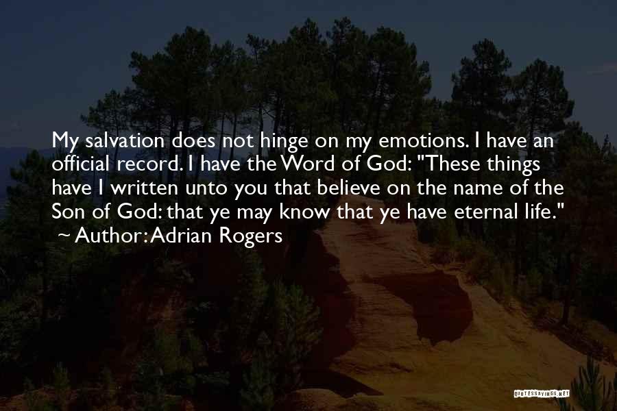 My Son On Life Quotes By Adrian Rogers