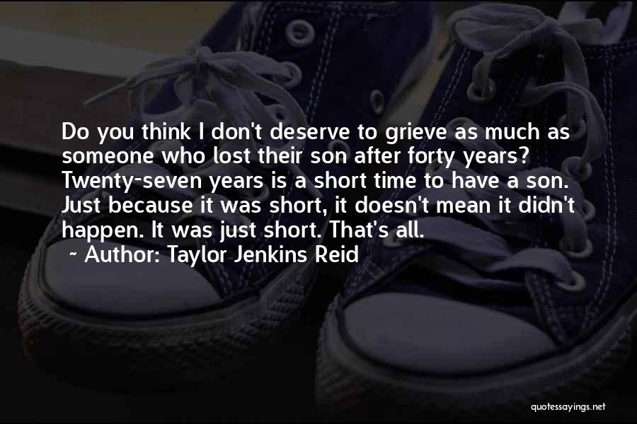 My Son Short Quotes By Taylor Jenkins Reid