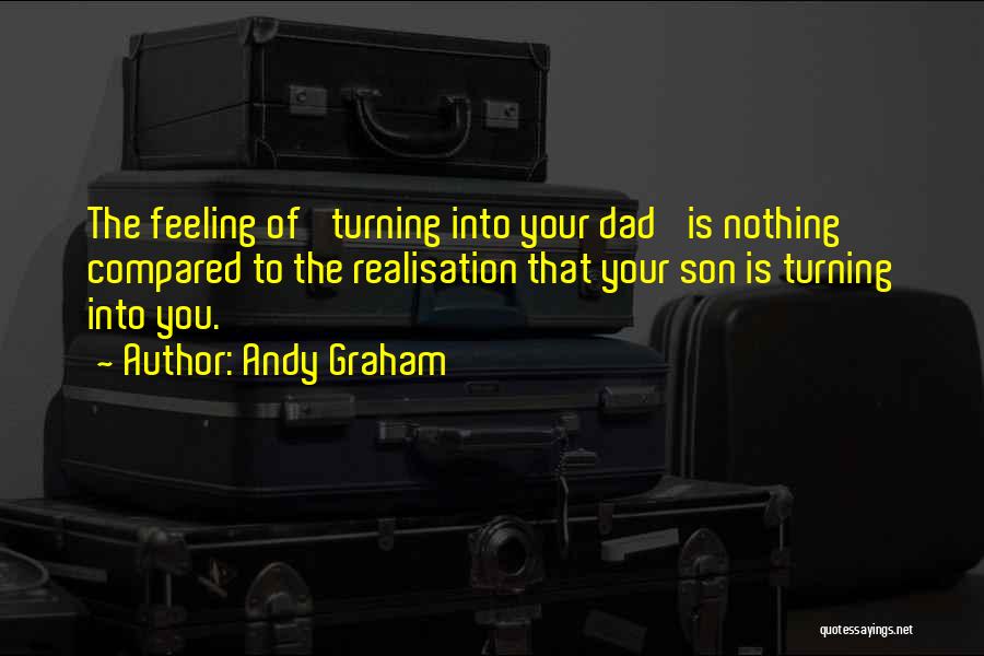 My Son Turning 1 Quotes By Andy Graham
