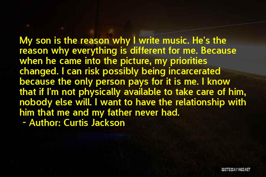 My Son's Father Quotes By Curtis Jackson