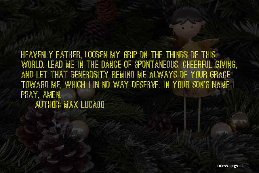 My Son's Father Quotes By Max Lucado