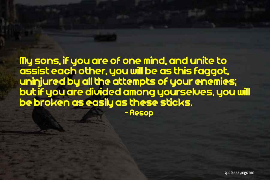 My Sons Quotes By Aesop My Sons Quotes By Aesop