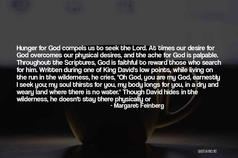 My Soul Cries Quotes By Margaret Feinberg My Soul Cries Quotes By Margaret Feinberg