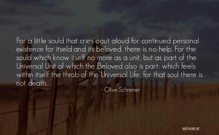 My Soul Cries Quotes By Olive Schreiner My Soul Cries Quotes By Olive Schreiner