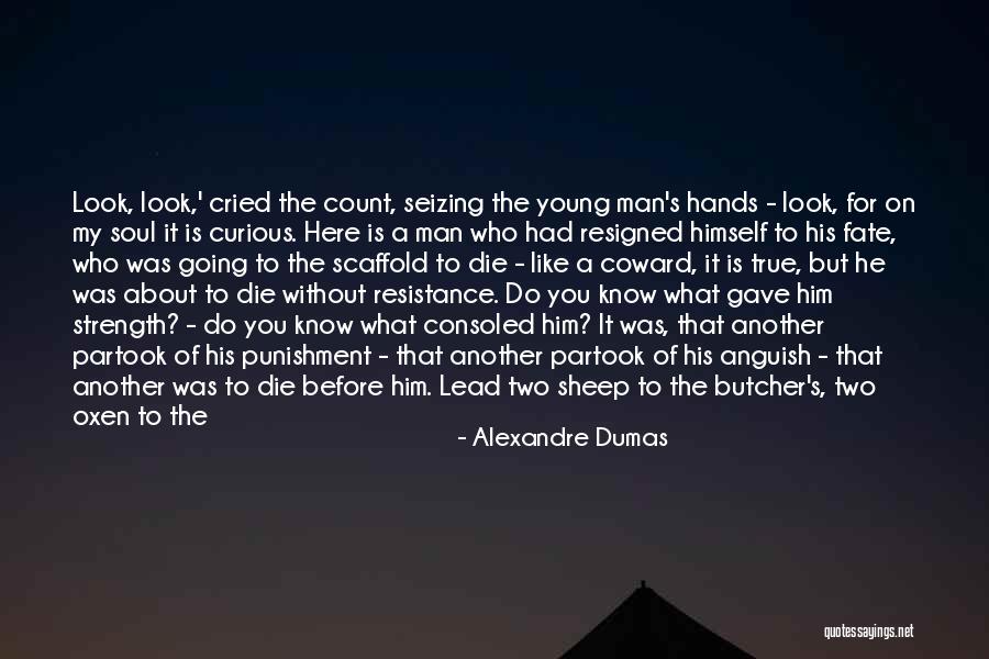 My Soul For You Quotes By Alexandre Dumas My Soul For You Quotes By Alexandre Dumas