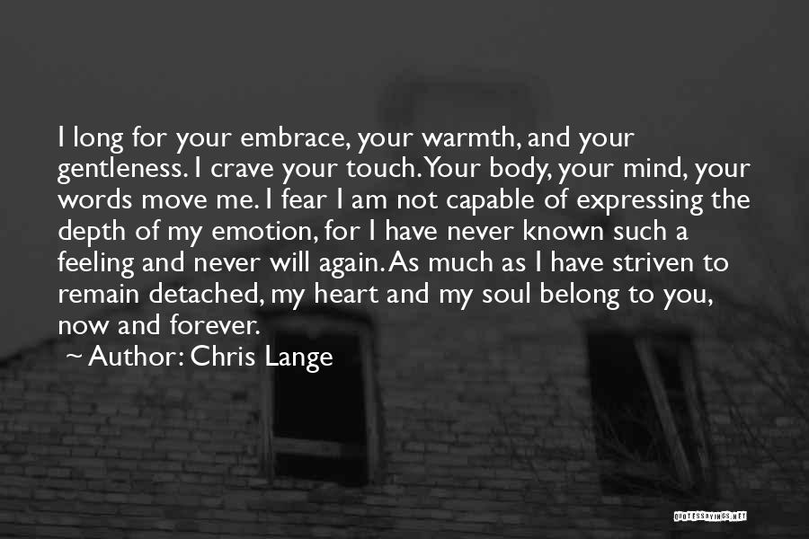 My Soul For You Quotes By Chris Lange