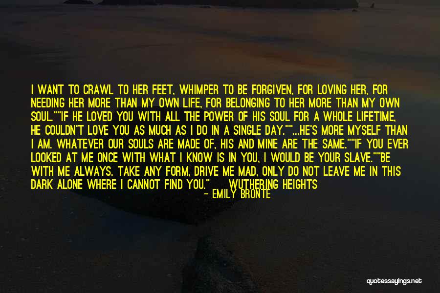 My Soul For You Quotes By Emily Bronte My Soul For You Quotes By Emily Bronte