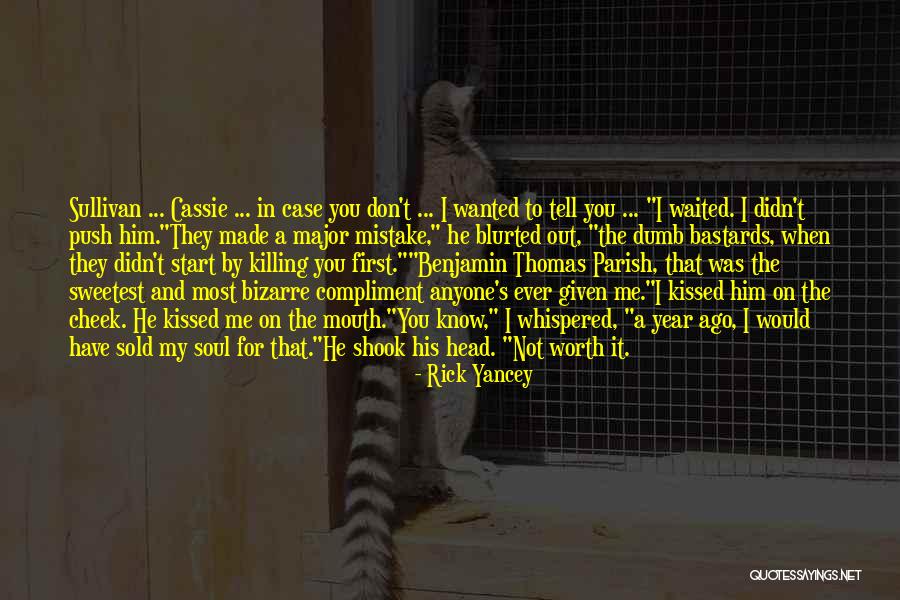My Soul For You Quotes By Rick Yancey My Soul For You Quotes By Rick Yancey