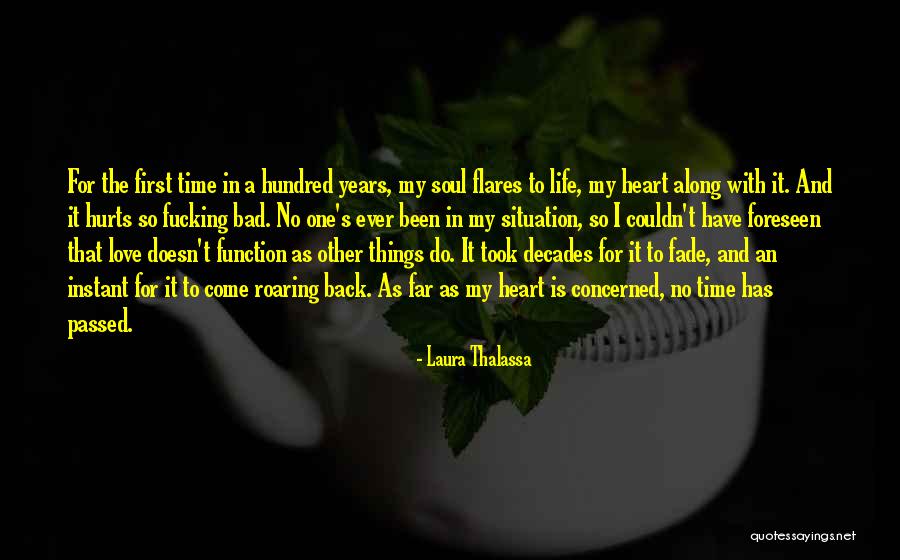 My Soul Hurts Quotes By Laura Thalassa My Soul Hurts Quotes By Laura Thalassa