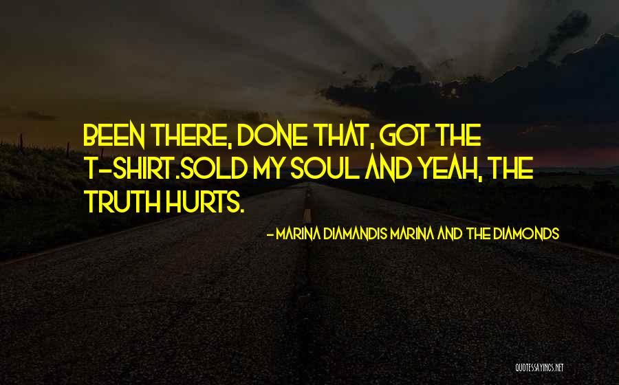 My Soul Hurts Quotes By Marina Diamandis Marina And The Diamonds My Soul Hurts Quotes By Marina Diamandis Marina And The Diamonds